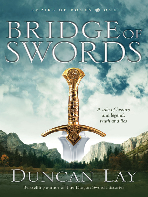 Title details for Bridge of Swords by Duncan Lay - Wait list